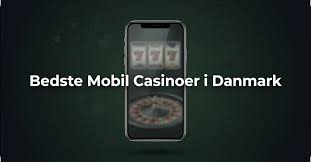 Bedste Mobil Casinoer Din Guide til Gaming På Farten