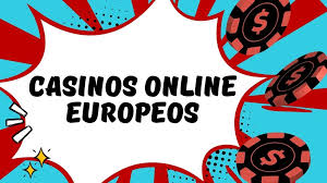 Descubre el Mundo de los Casinos Online Europeos 621272347