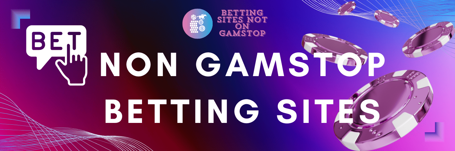 Discovering Non GamStop Sportsbooks Your Guide to Alternative Betting Platforms Discovering Non GamStop Sportsbooks Your Guide to Alternative Betting Platforms